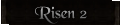 Risen2